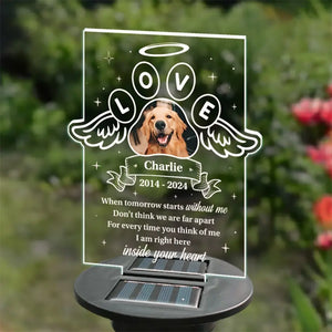 Custom Photo I Am Right Here Inside Your Heart - Memorial Personalized Custom Garden Solar Light - Sympathy Gift For Pet Owners, Pet Lovers