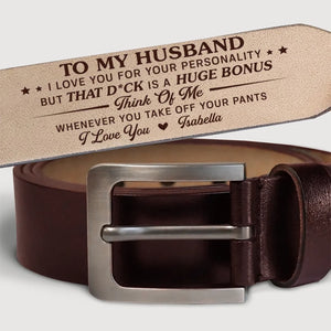 To My Husband, I Love You - Couple Personalized Custom Engraved Leather Belt - Gift For Husband, Anniversary