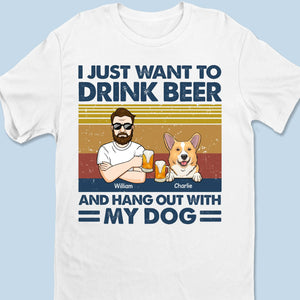 I Just Want To Drink Bourbon - Dog Personalized Custom Unisex T-shirt, Premium T-shirt, Hoodie - Christmas Gift For Pet Owners, Pet Lovers