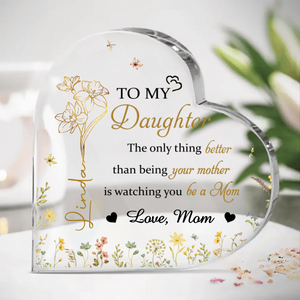 For My Precious Girl - Family Personalized Custom Heart Shaped Acrylic Plaque - Mother's Day, Gift For Mom, Daughter