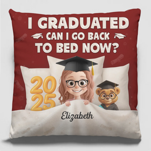 Graduation Complete Time to Sleep - Family Personalized Custom 3D Inflated Effect Printed Pillow - Graduation Gift For Family Members, Siblings, Brothers, Sisters