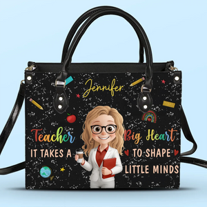 Custom Leather Handbag - Personalized Birthday Gifts For Teachers - Teaching Is A Work Of Heart