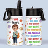 Custom 3D Inflated Effect Printed Kids Water Bottle - Personalized Back To School Gifts For Kids - I Am Brave Bold And Smart