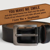 You Make Me Smile - Couple Personalized Custom Engraved Leather Belt - Gift For Husband Wife, Anniversary