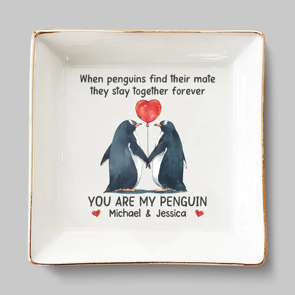 You're My Penguin - Couple Personalized Custom Jewelry Dish - Gift For Husband Wife, Anniversary