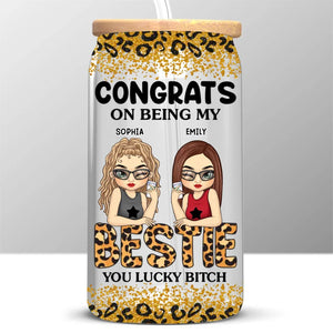 In The Cookie Of Life, Friends Are The Chocolate Chips - Bestie Personalized Custom Glass Cup, Iced Coffee Cup - Gift For Best Friends, BFF, Sisters