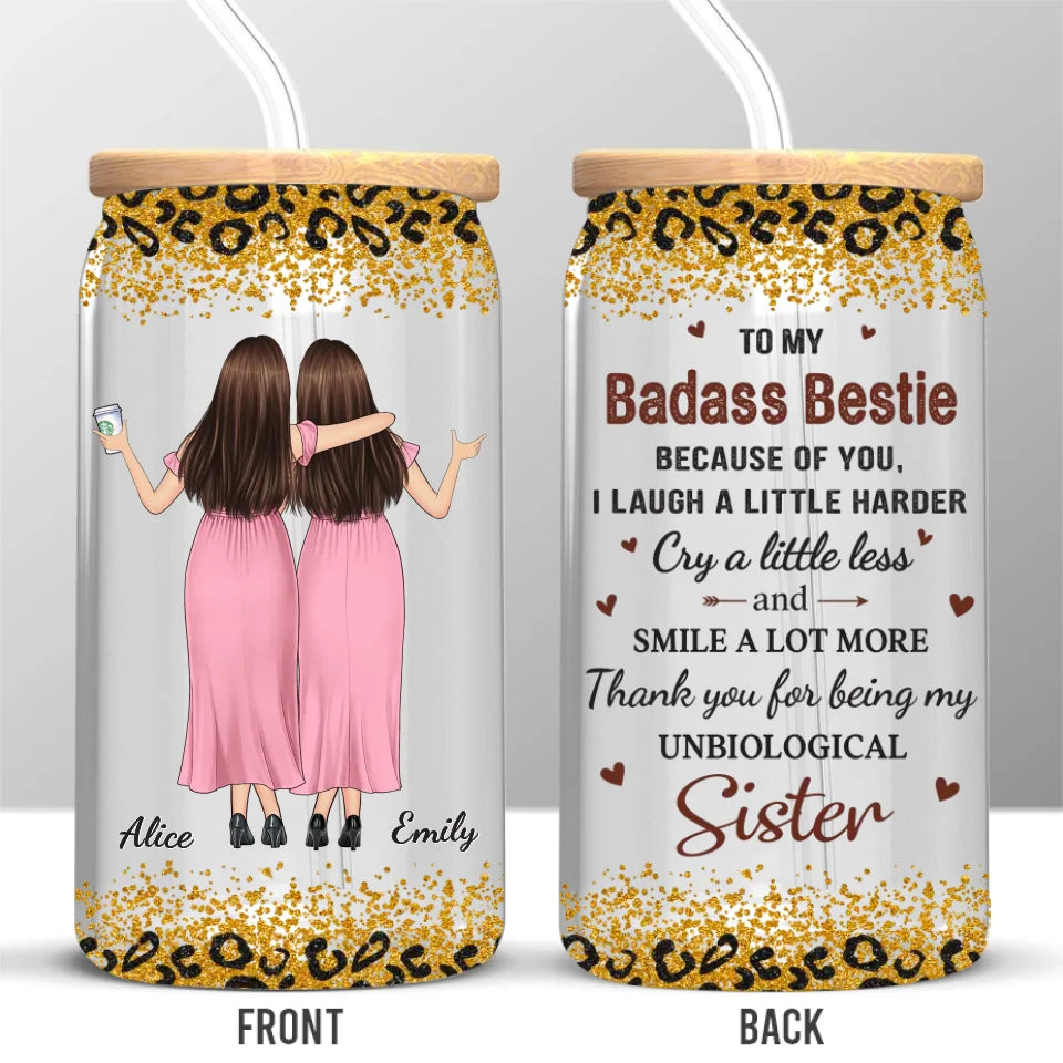 Friends Are The Family We Choose For Ourselves - Bestie Personalized Custom Glass Cup, Iced Coffee Cup - Gift For Best Friends, BFF, Sisters