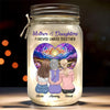 Daughters Are The Heart Of Their Mothers - Family Personalized Custom Mason Jar Light - Gift For Mom, Daughter