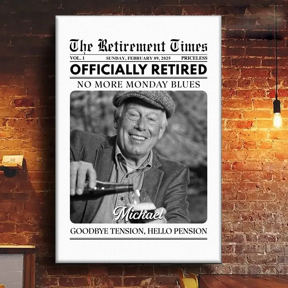 Custom Photo Officially Retired - Personalized Custom Vertical Canvas - Appreciation, Retirement Gift For Coworkers, Work Friends, Colleagues, Family Members