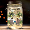 No Matter What Comes Our Way, You And Me We Got This - Couple Personalized Custom Mason Jar Light - Gift For Couple, Husband Wife, Anniversary