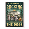 If The Camper’s Wobbling, I Swear It’s The Dogs’ Fault - Dog Personalized Custom Home Decor Metal Sign - House Warming Gift For Pet Owners, Pet Lovers
