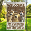 Welcome To Paw Paradise, Humans May Enter - Dog Personalized Custom Flag - Gift For Pet Owners, Pet Lovers