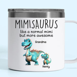 Fierce Like A Dino, Loving Like A Mimi - Family Personalized Custom 14oz Stainless Steel Tumbler With Handle - Mother's Day, Gift For Mom, Grandma