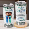 We Laugh, We Save Lives Together - Nurse Personalized Custom Tumbler - Appreciation, Thank You Gift, Nurse Life, Doctor Life
