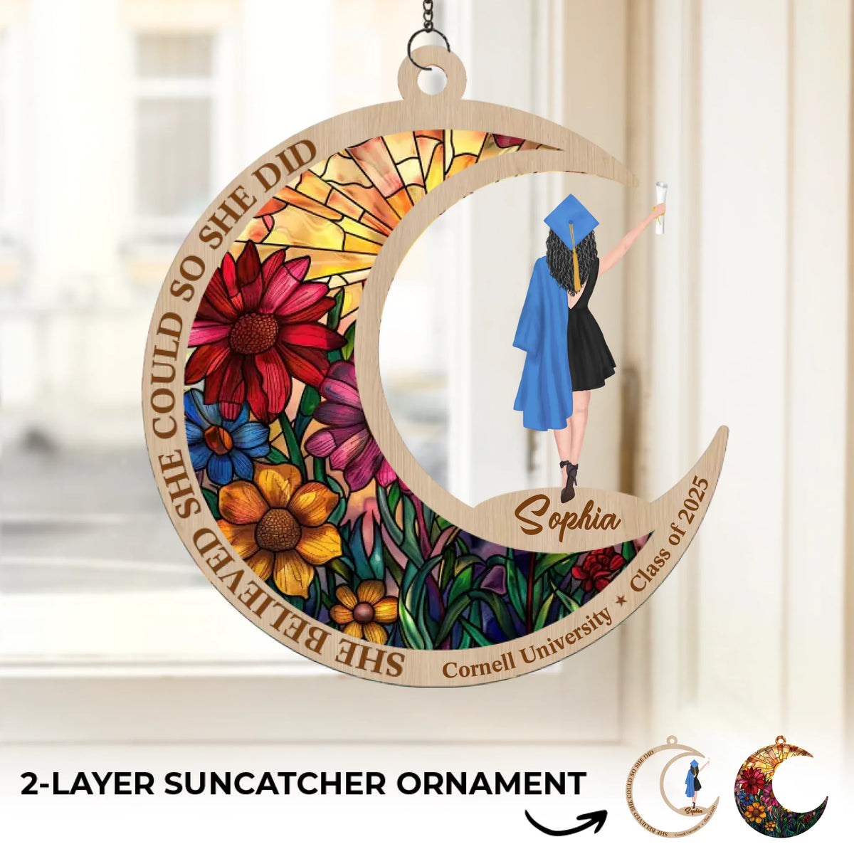 She Believed She Could, So She Did - Family Personalized Window Hanging Suncatcher Ornament - Graduation Gift For Family Members, Siblings, Brothers, Sisters