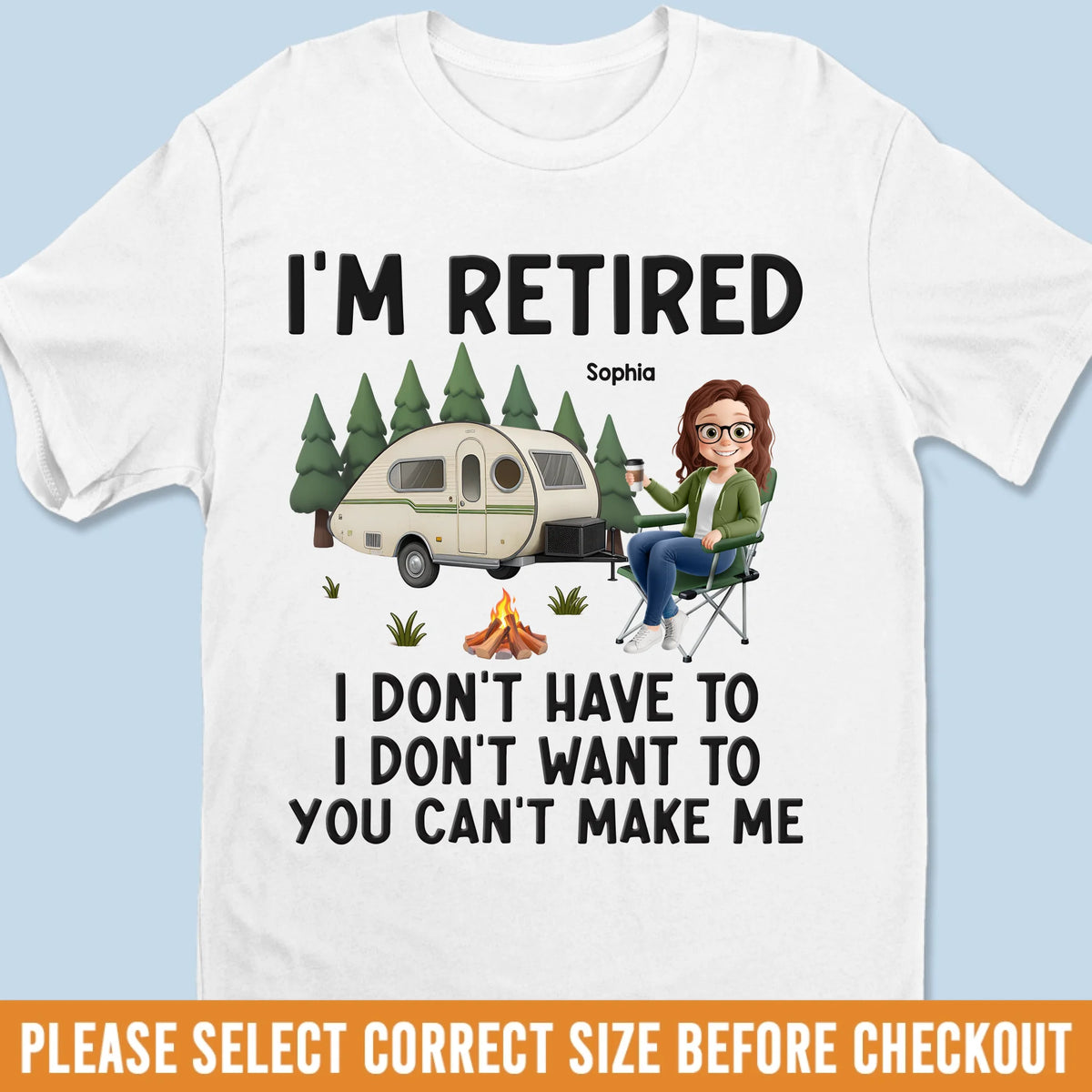 I'm Retired - Coworker Personalized Custom Unisex T-shirt, Premium T-shirt, Hoodie - Appreciation, Retirement Gift For Coworkers, Work Friends, Colleagues, Camping Lovers