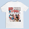 Custom Unisex T-shirt, Premium T-shirt, Hoodie - Personalized 4th Of July Gifts For Dog Lovers, Dog Dad And Mom - Red, White & Woof