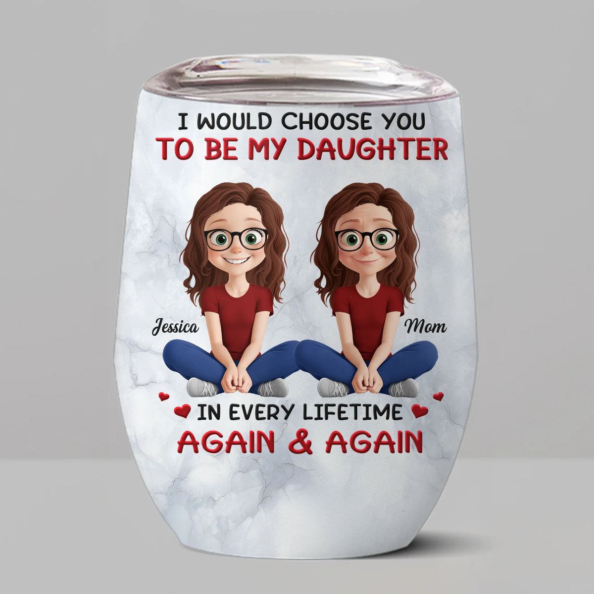 Custom Wine Tumbler - Personalized Birthday Gifts For Mom, Daughter - Love Passed From Mom To Girl