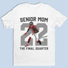 Upload Photo Football Cheer GameDay T-shirt, Hoodie - Personalized Birthday Football Gifts For Mom, American Football Players, Football Lovers, NFL Fans, - American Football Senior GameDay copy