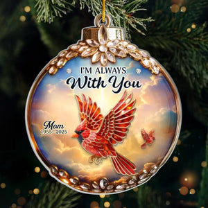 Custom Cardinal Acrylic Ornament - Personalized Christmas Memorial Sympathy Gifts For Loss Of Mom, Dad - Your Love Echoes Through Time
