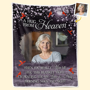 Custom Photo I'm Sending You My Hug - Memorial Personalized Custom Blanket - Christmas Gift, Sympathy Gift For Family Members