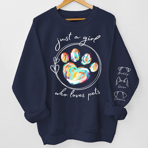 Just A Girl Loves Dogs - Dog Personalized Custom Unisex Sweatshirt With Design On Sleeve - Gift For Pet Owners, Pet Lovers