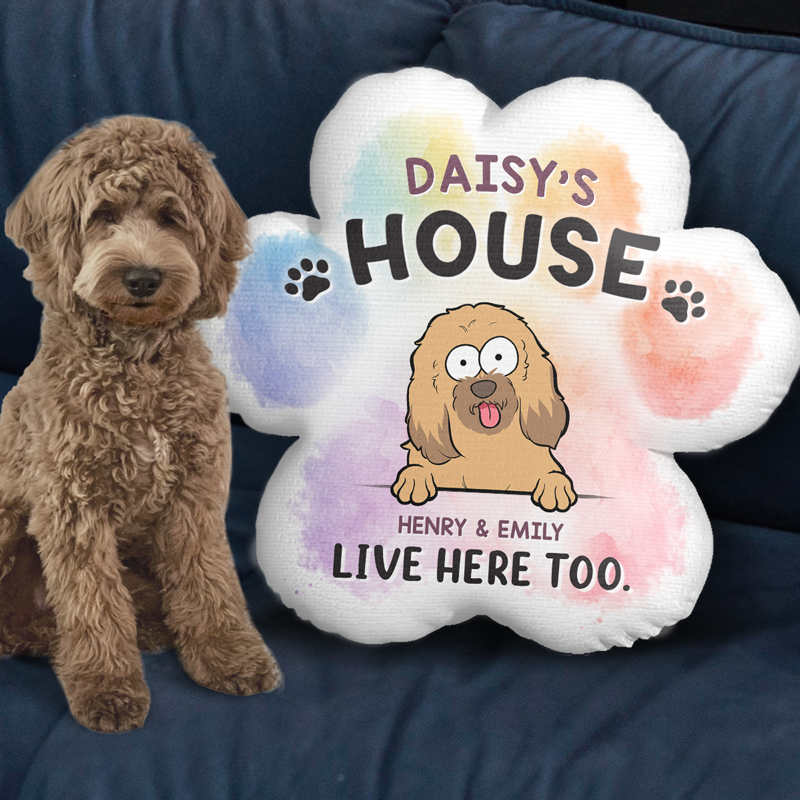 Welcome To My House, The Humans Live Here Too - Dog & Cat Personalized Custom Shaped Pillow - Gift For Pet Owners, Pet Lovers