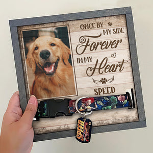 Custom Photo Forever In My Heart - Memorial Personalized Custom Pet Loss Sign, Collar Frame - Sympathy Gift, Gift For Pet Owners, Pet Lovers