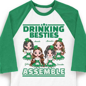 Drinking Besties Assemble -  Gift For Besties, Personalized St. Patrick's Day Unisex Raglan Shirt.