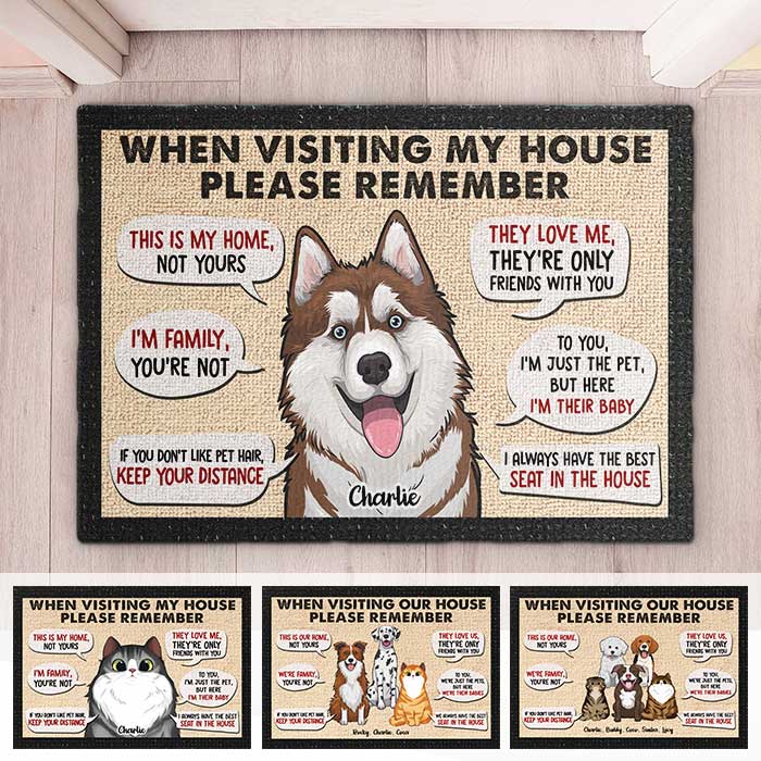 Remember When Visiting Our House - Personalized Decorative Mat.