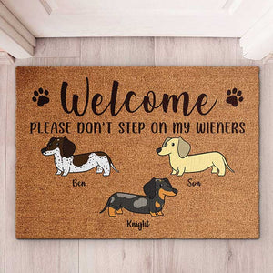 Welcome, Please Don't Step On My Wiener - Funny Personalized Decorative Mat.