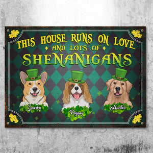 This House Runs On Love And Lots Of Shenanigans - Gift For St. Patrick's Day, Personalized Metal Sign.